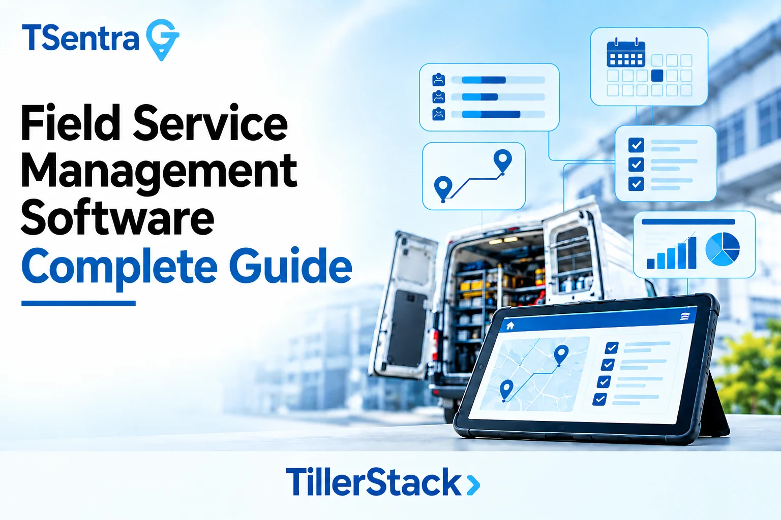 Complete Guide Field Service Management Software