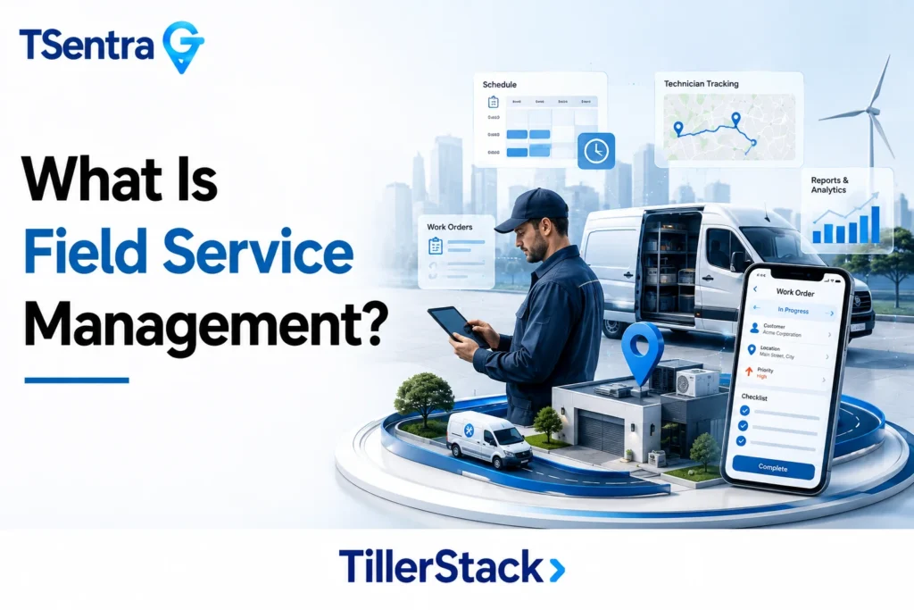 What Is Field Service Management